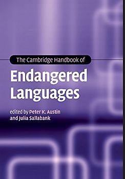 Cambridge Handbooks in Language and Linguistics: The Cambridge Handbook of Endangered Languages - Peter K. Austin [Hardcover]
