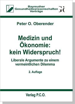 Medizin und Ökonomie: kein Widerspruch!
