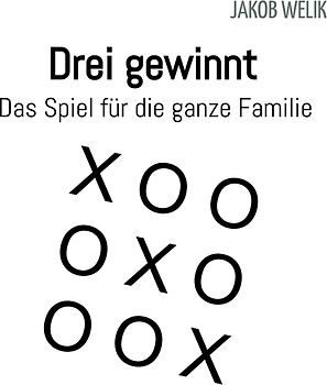 Drei gewinnt - Das Spiel für die ganze Familie