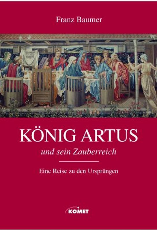 König Artus und sein Zauberreich