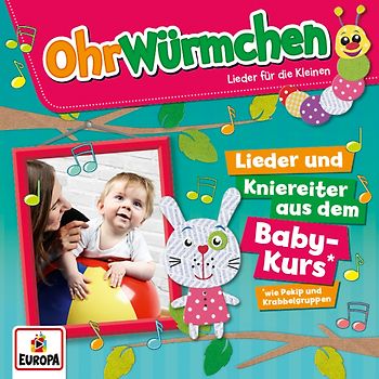 Ohrwürmchen - Lieder und Kniereiter aus dem Baby-K
