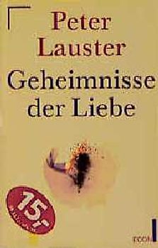 Geheimnisse der Liebe. Ein Lesebuch