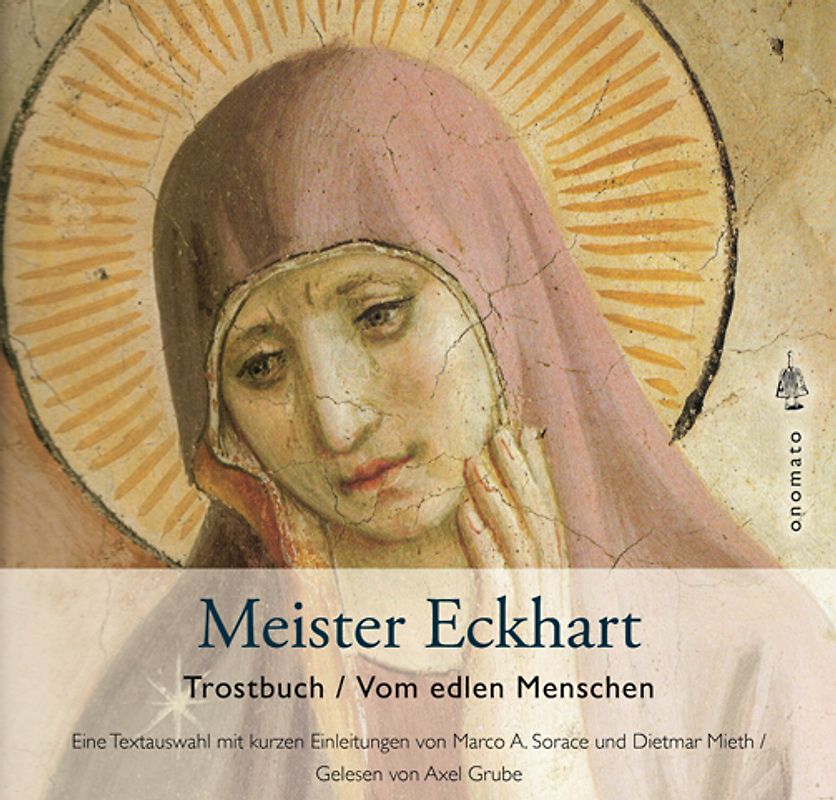 Meister Eckhart - Trostbuch / Vom edlen Menschen