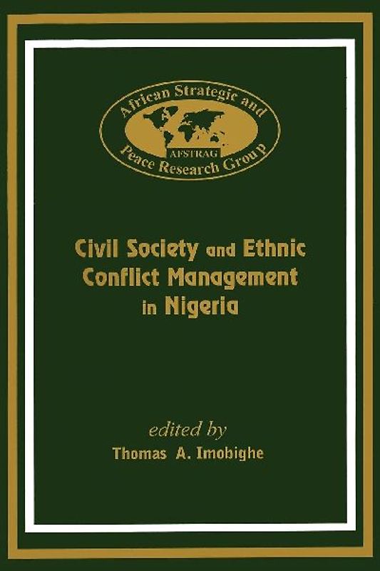 Civil Society and Ethnic Conflict Management in Nigeria