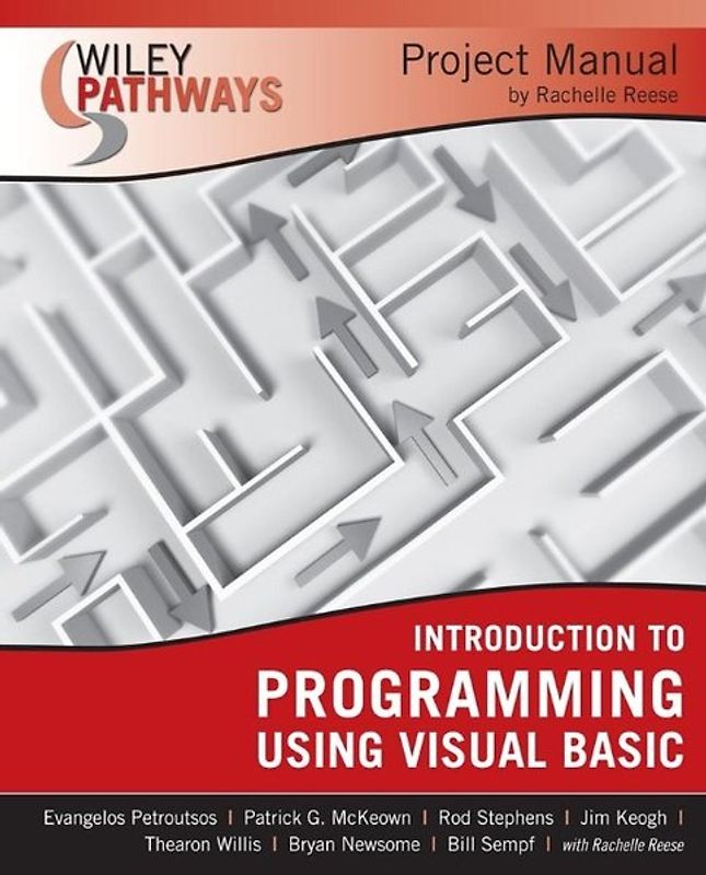 Wiley Pathways Introduction to Programming using Visual Basics Project Manual