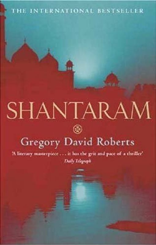 Shantaram. (Abacus) - Gregory David Roberts