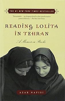 Reading Lolita in Tehran: A Memoir in Books