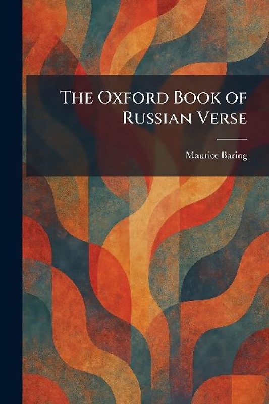 The Oxford Book of Russian Verse