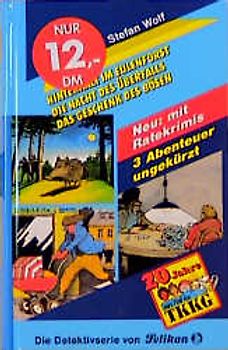 TKKG / Hinterhalt im Eulenforst /Die Nacht des Überfalls /Das Geschenk des Bösen