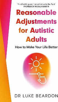 Reasonable Adjustments for Autistic Adults