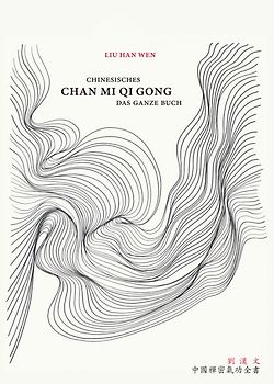 Chinesisches Chan Mi Qi Gong