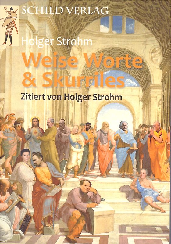 Weise Worte & Skurriles