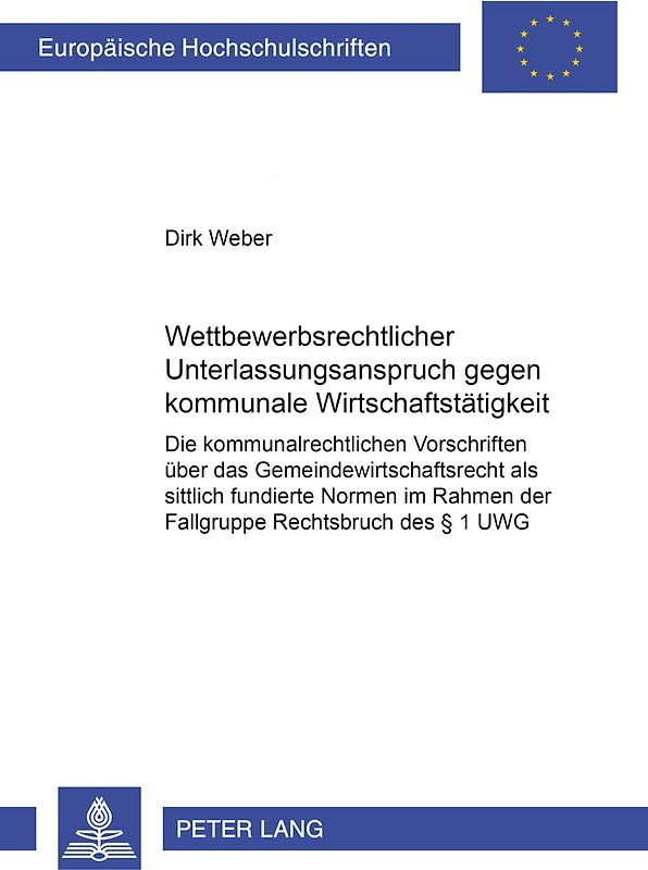 Wettbewerbsrechtlicher Unterlassungsanspruch gegen kommunale Wirtschaftstätigkeit