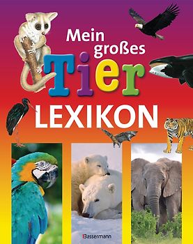 Mein großes Tierlexikon