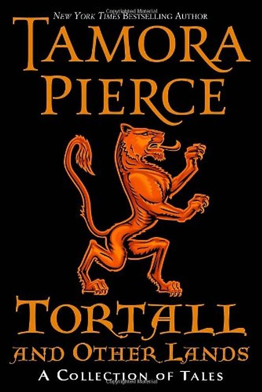 Tortall and Other Lands: A Collection of Tales - Tamora Pierce