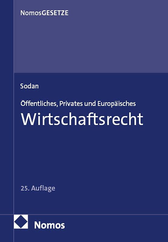 Öffentliches, Privates und Europäisches Wirtschaftsrecht