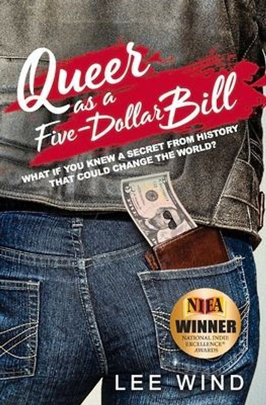 Queer as a Five-Dollar Bill: Volume 1