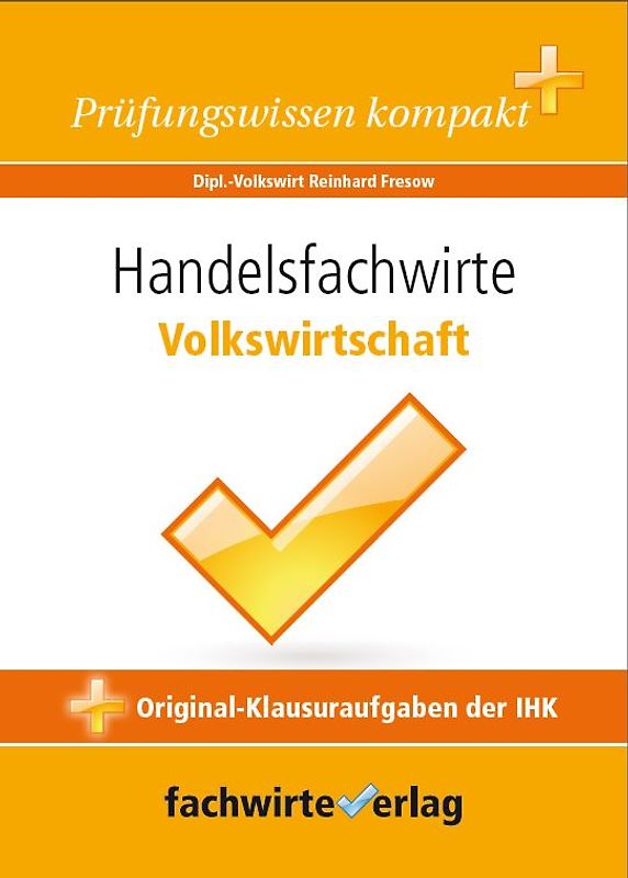 Handelsfachwirte: Volkswirtschaft