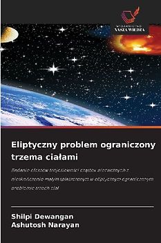 Eliptyczny problem ograniczony trzema cia¿ami