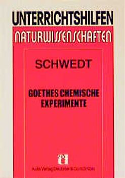 Goethes chemische Experimente
