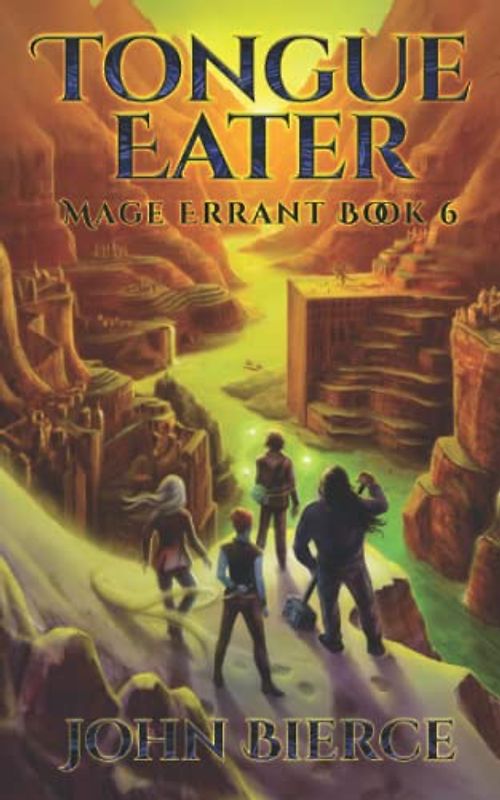 Tongue Eater: Mage Errant Book 6