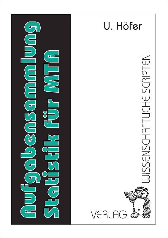 Statistik Aufgabensammlung für MTA