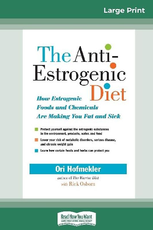 The Anti-Estrogenic Diet