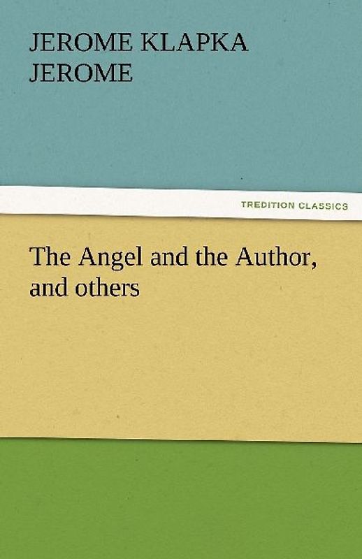 The Angel and the Author, and others