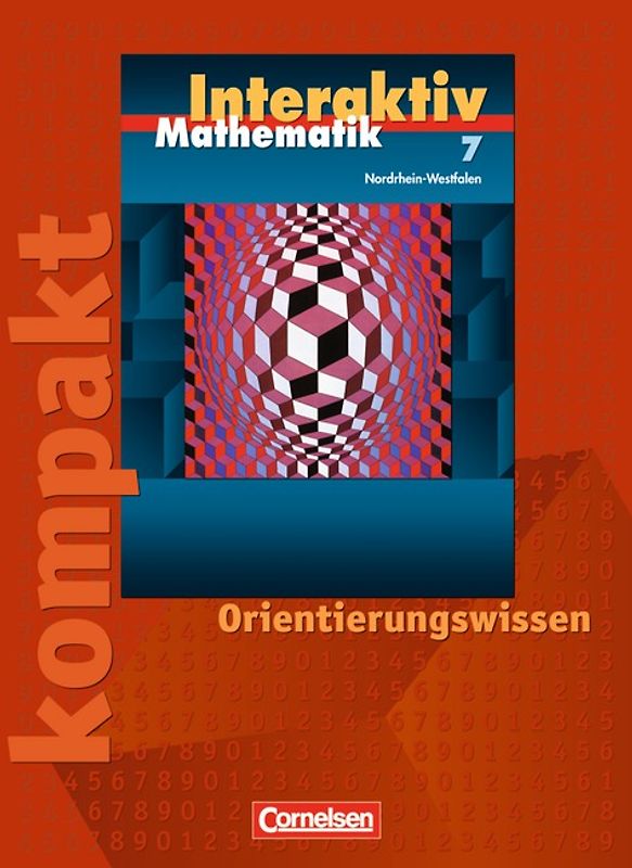 Mathematik interaktiv - Nordrhein-Westfalen / 7. Schuljahr - Interaktiv kompakt - Orientierungswissen