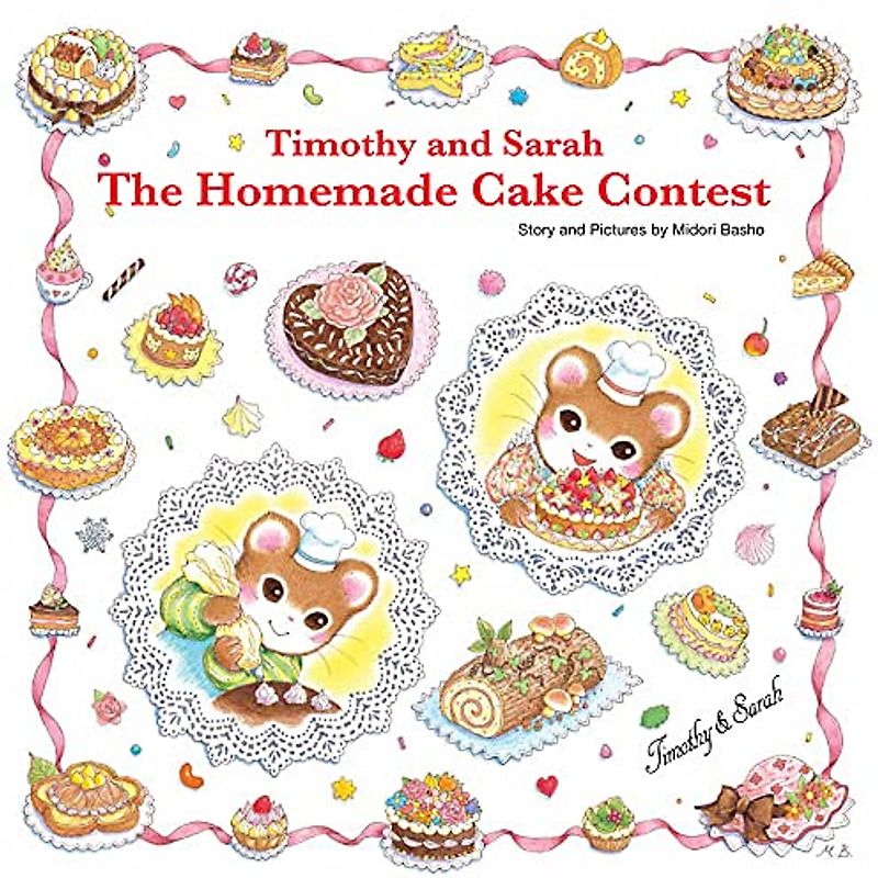 The Homemade Cake Contest (Timothy and Sarah)