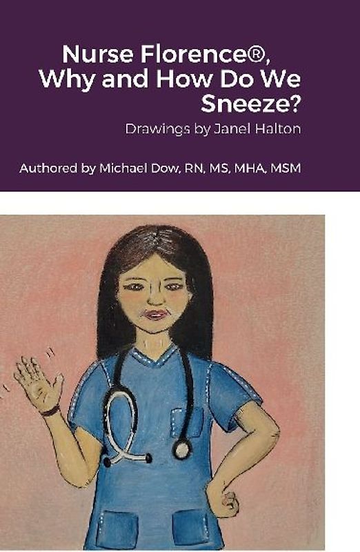 Nurse Florence®, Why and How Do We Sneeze?