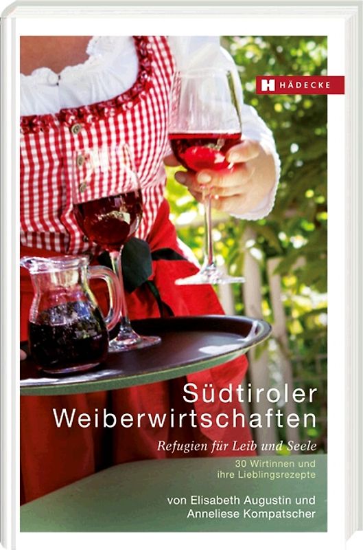 Südtiroler Weiberwirtschaften