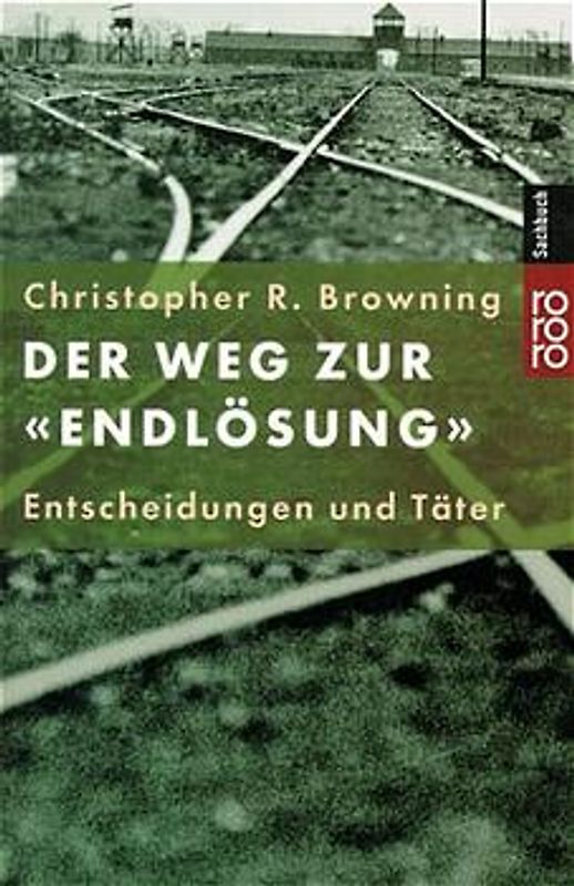 Der Weg zur "Endlösung"