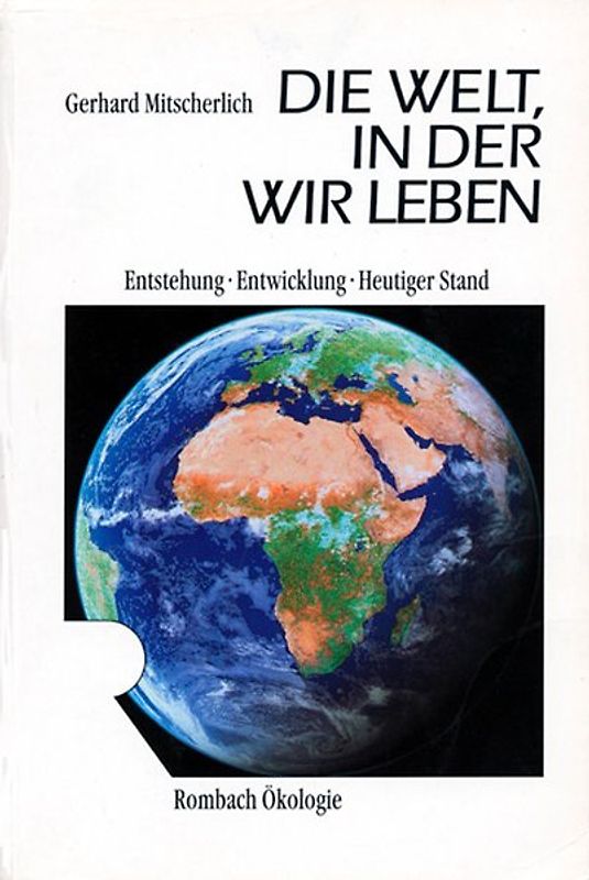 Die Welt in der wir leben