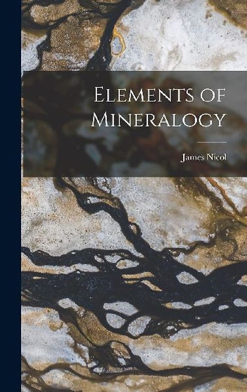 Elements of Mineralogy