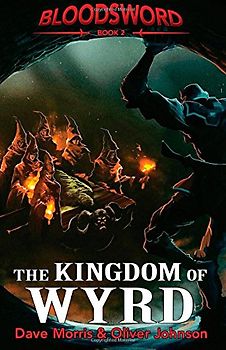 The Kingdom of Wyrd (Blood Sword) - Morris, Dave