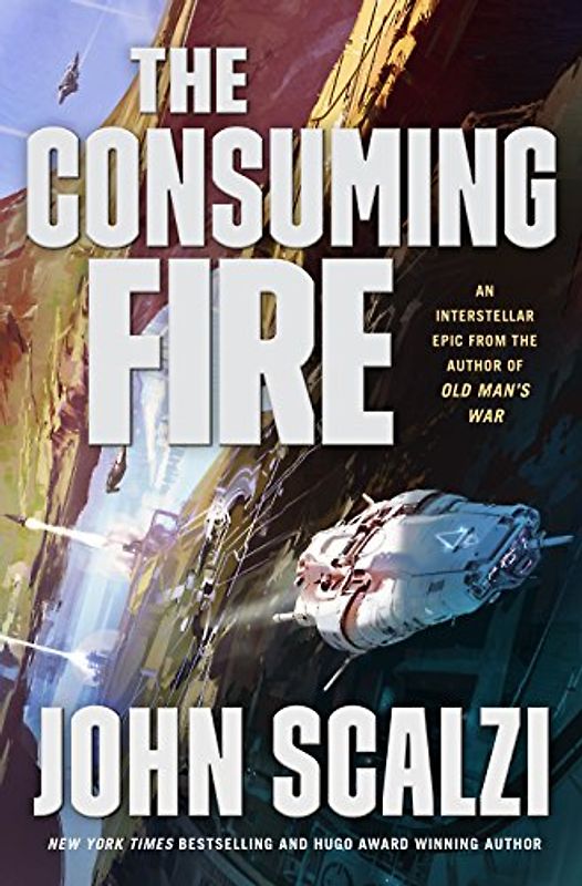 The Consuming Fire (Interdependency, 2)