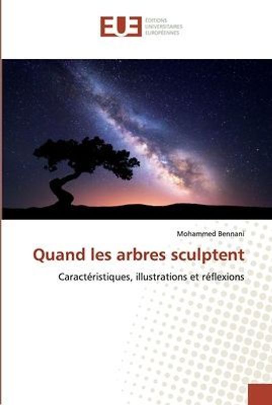Quand les arbres sculptent