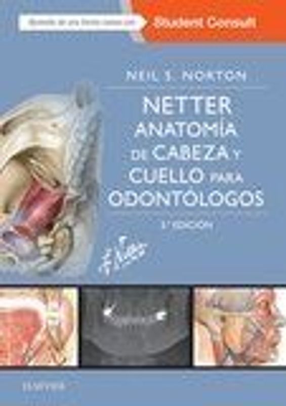 Anatomía de cabeza y cuello para odontólogos ; StudentConsult