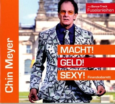 Meyer,Chin - Macht! Geld! Sexy!