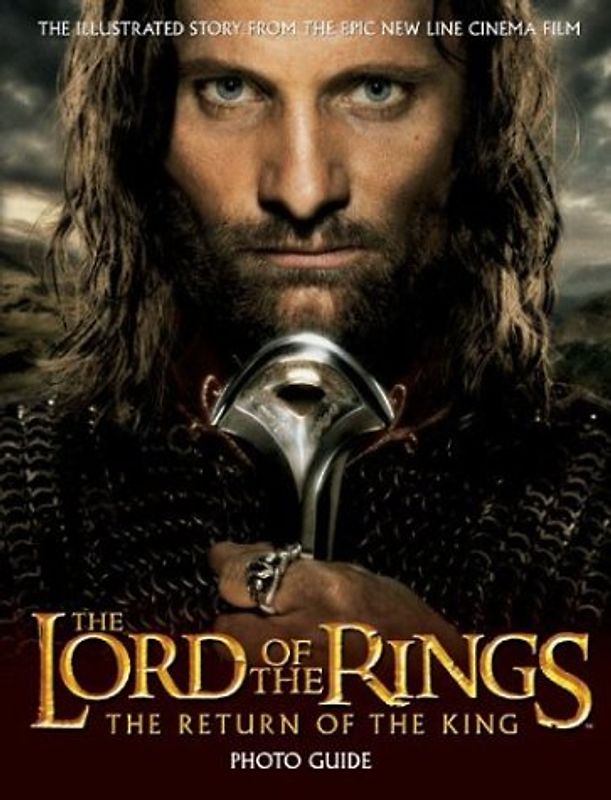The Lord of the Rings, The Return of the King Photo Guide - John R. R. Tolkien