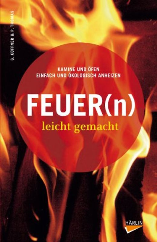 Feuer(n) leicht gemacht