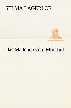 Das Mädchen vom Moorhof