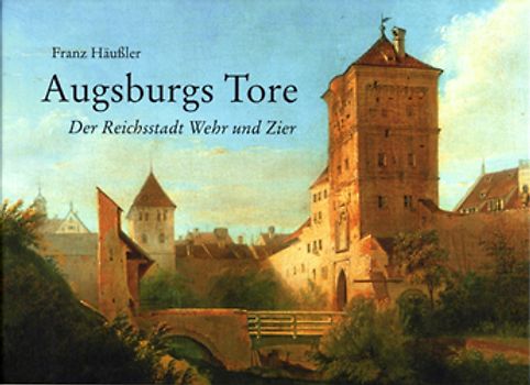 Augsburgs Tore