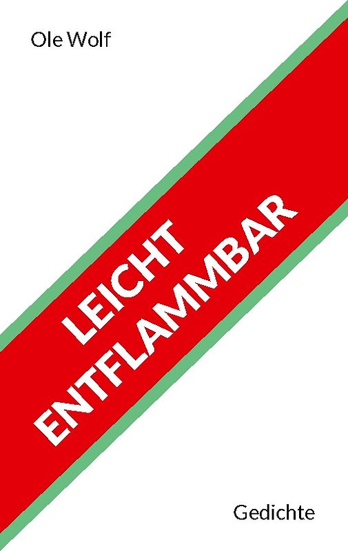 Leicht entflammbar