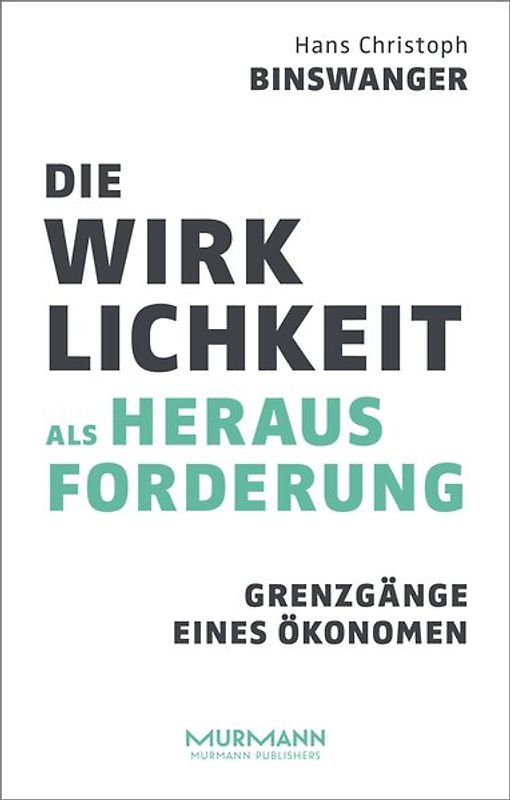 Die Wirklichkeit als Herausforderung