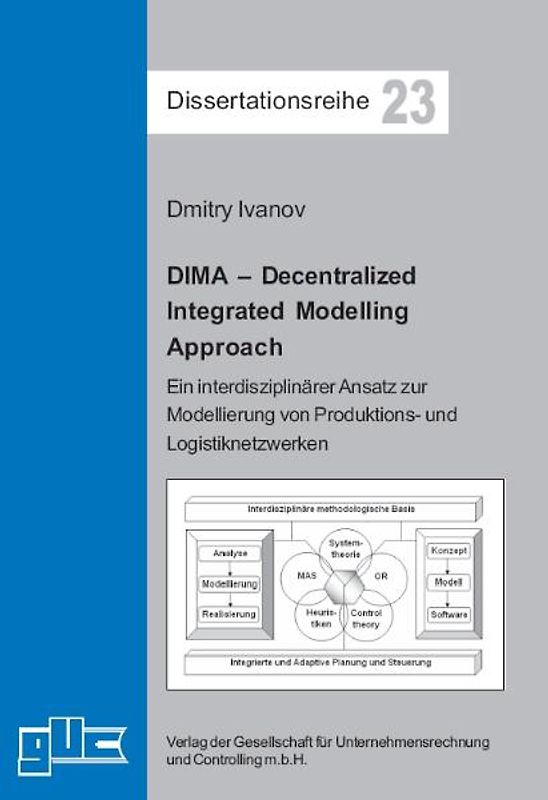 DIMA – Decentralized Integrated Modelling Approach