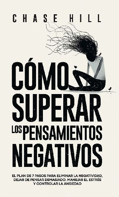 Cómo superar los pensamientos negativos