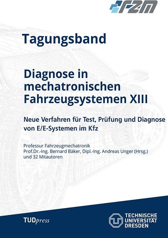 Tagungsband Diagnose in mechatronischen Fahrzeugsystemen XIII