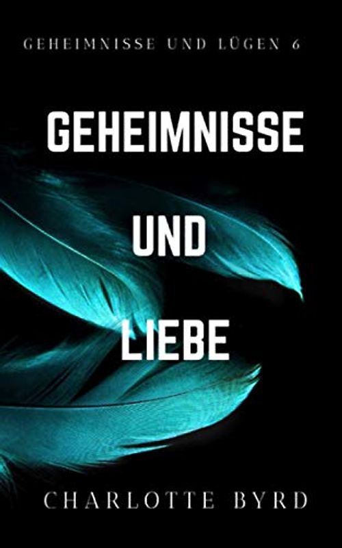 Geheimnisse und Liebe